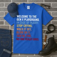 Welcome to the Gen X Playground Generation X 1980 Millennial Tall T-Shirt