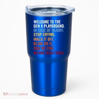 Welcome to the Gen X Playground Generation X 1980 Millennial Tumbler