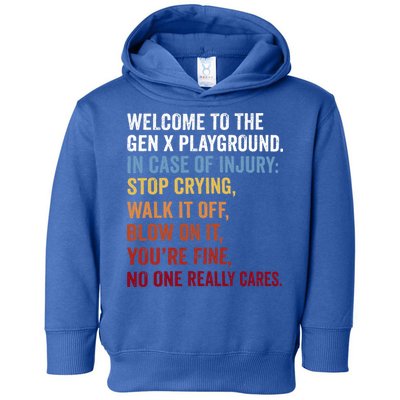 Welcome to the Gen X Playground Generation X 1980 Millennial Toddler Hoodie