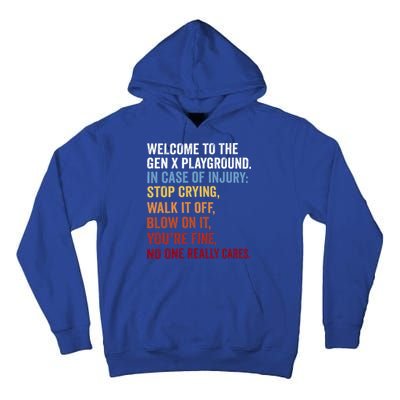 Welcome to the Gen X Playground Generation X 1980 Millennial Tall Hoodie