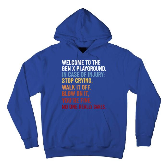 Welcome to the Gen X Playground Generation X 1980 Millennial Tall Hoodie