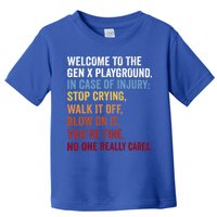 Welcome to the Gen X Playground Generation X 1980 Millennial Toddler T-Shirt