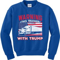 Warning This Trucker Stand With Trump Funny Trump Fans Gift Kids Sweatshirt