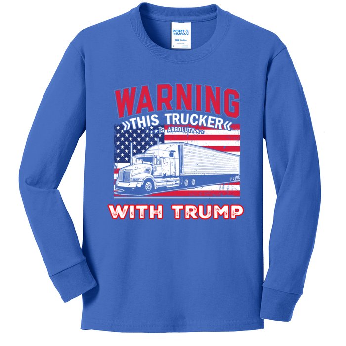 Warning This Trucker Stand With Trump Funny Trump Fans Gift Kids Long Sleeve Shirt