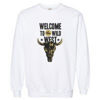 Welcome To The Wild West Garment-Dyed Sweatshirt