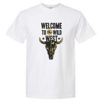 Welcome To The Wild West Garment-Dyed Heavyweight T-Shirt