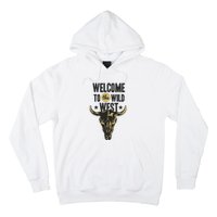 Welcome To The Wild West Hoodie