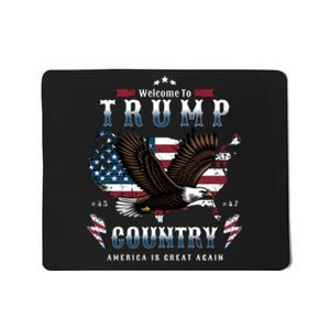 Welcome To Trump Country Usa Bald Eagle Mousepad