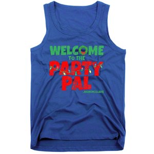 Welcome to the Party Pal!  Tank Top