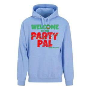 Welcome to the Party Pal!  Unisex Surf Hoodie