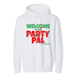 Welcome to the Party Pal!  Garment-Dyed Fleece Hoodie