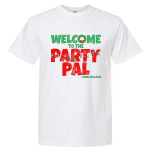 Welcome to the Party Pal!  Garment-Dyed Heavyweight T-Shirt