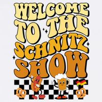 Welcome To The Schnitz Show Oktoberfest Retro Groovy Cool Comfort Performance Bucket Hat
