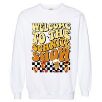 Welcome To The Schnitz Show Oktoberfest Retro Groovy Garment-Dyed Sweatshirt