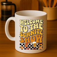 Welcome To The Schnitz Show Oktoberfest Retro Groovy Mug