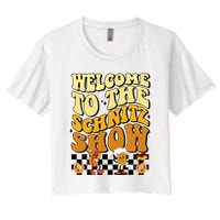 Welcome To The Schnitz Show Oktoberfest Retro Groovy Women's Crop Top Tee