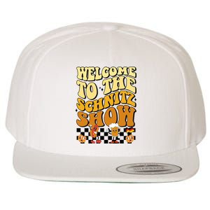 Welcome To The Schnitz Show Oktoberfest Retro Groovy Wool Snapback Cap