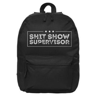 Welcome to the Shitshow meme Supervisor 16 in Basic Backpack