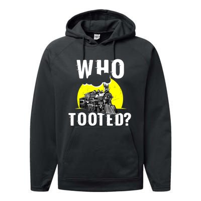 Who Tooted Train Lover Gift Model Railroad Conductor Performance Fleece Hoodie