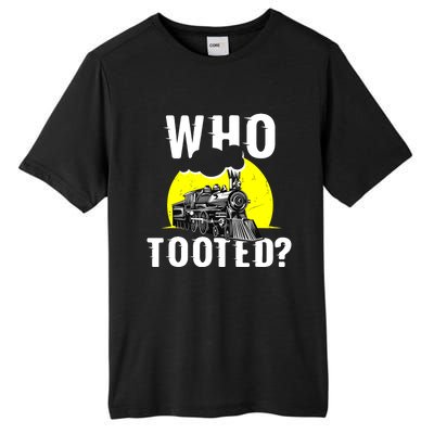 Who Tooted Train Lover Gift Model Railroad Conductor Tall Fusion ChromaSoft Performance T-Shirt