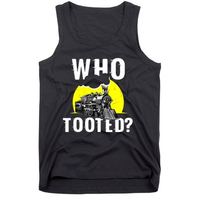 Who Tooted Train Lover Gift Model Railroad Conductor Tank Top