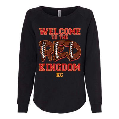 Welcome To The Red Kingdom Kansas City Football Sports Fan Womens California Wash Sweatshirt