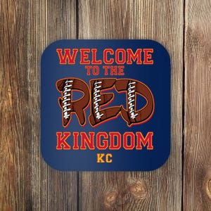 Welcome To The Red Kingdom Kansas City Football Sports Fan Coaster