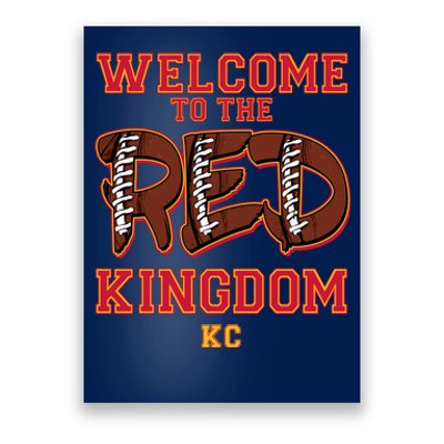 Welcome To The Red Kingdom Kansas City Football Sports Fan Poster