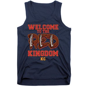 Welcome To The Red Kingdom Kansas City Football Sports Fan Tank Top