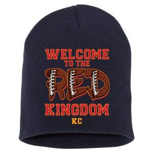 Welcome To The Red Kingdom Kansas City Football Sports Fan Short Acrylic Beanie