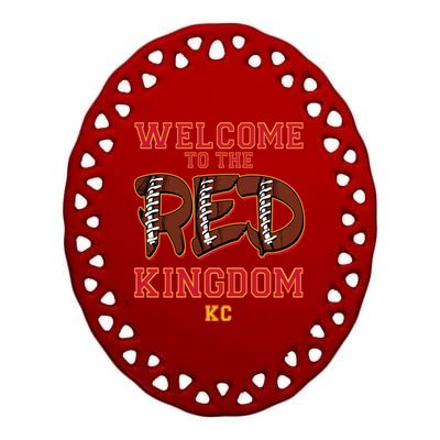 Welcome To The Red Kingdom Kansas City Football Sports Fan Ceramic Oval Ornament