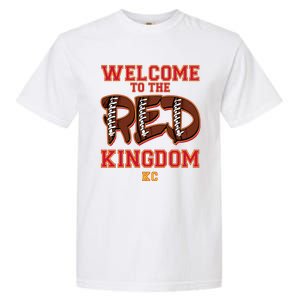 Welcome To The Red Kingdom Kansas City Football Sports Fan Garment-Dyed Heavyweight T-Shirt