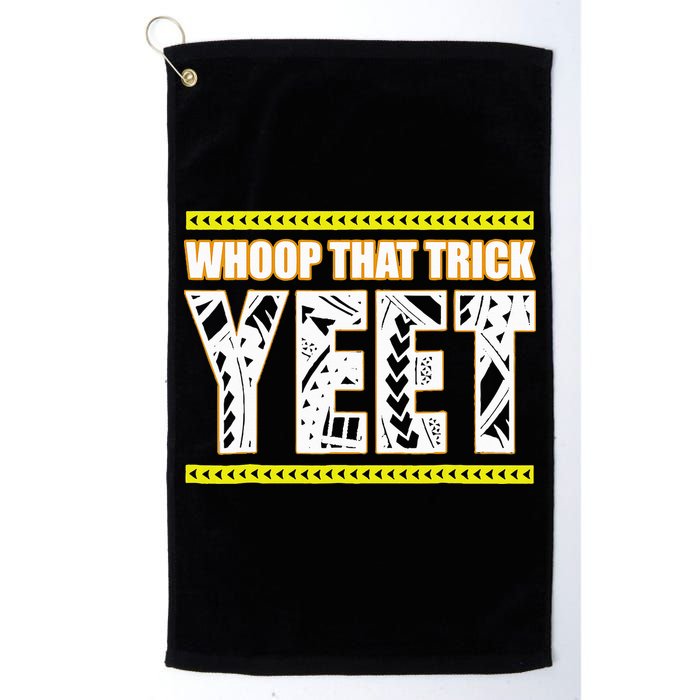 Whoop That Trick Yeet Golf Towel
