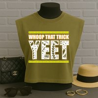 Whoop That Trick Yeet Garment-Dyed Women's Muscle Tee