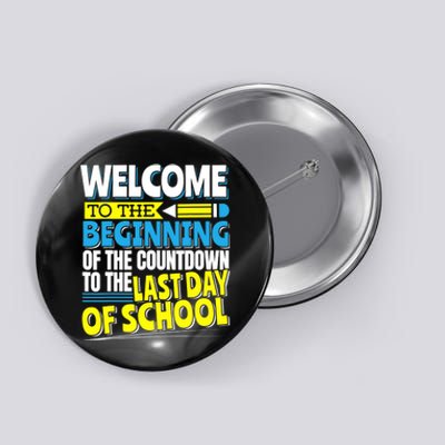 Welcome to the Beginning Of The Countdown, Back to School Button