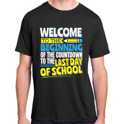 Welcome to the Beginning Of The Countdown, Back to School Adult ChromaSoft Performance T-Shirt