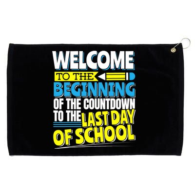 Welcome to the Beginning Of The Countdown, Back to School Grommeted Golf Towel