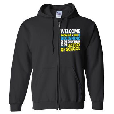 Welcome to the Beginning Of The Countdown, Back to School Full Zip Hoodie