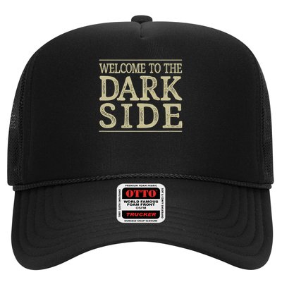 Welcome To The Dark Side Vintage Style Trucker Hat