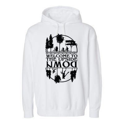 Welcome To The Upside Down Garment-Dyed Fleece Hoodie