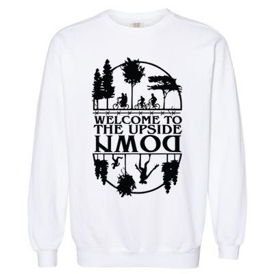 Welcome To The Upside Down Garment-Dyed Sweatshirt