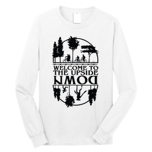 Welcome To The Upside Down Long Sleeve Shirt