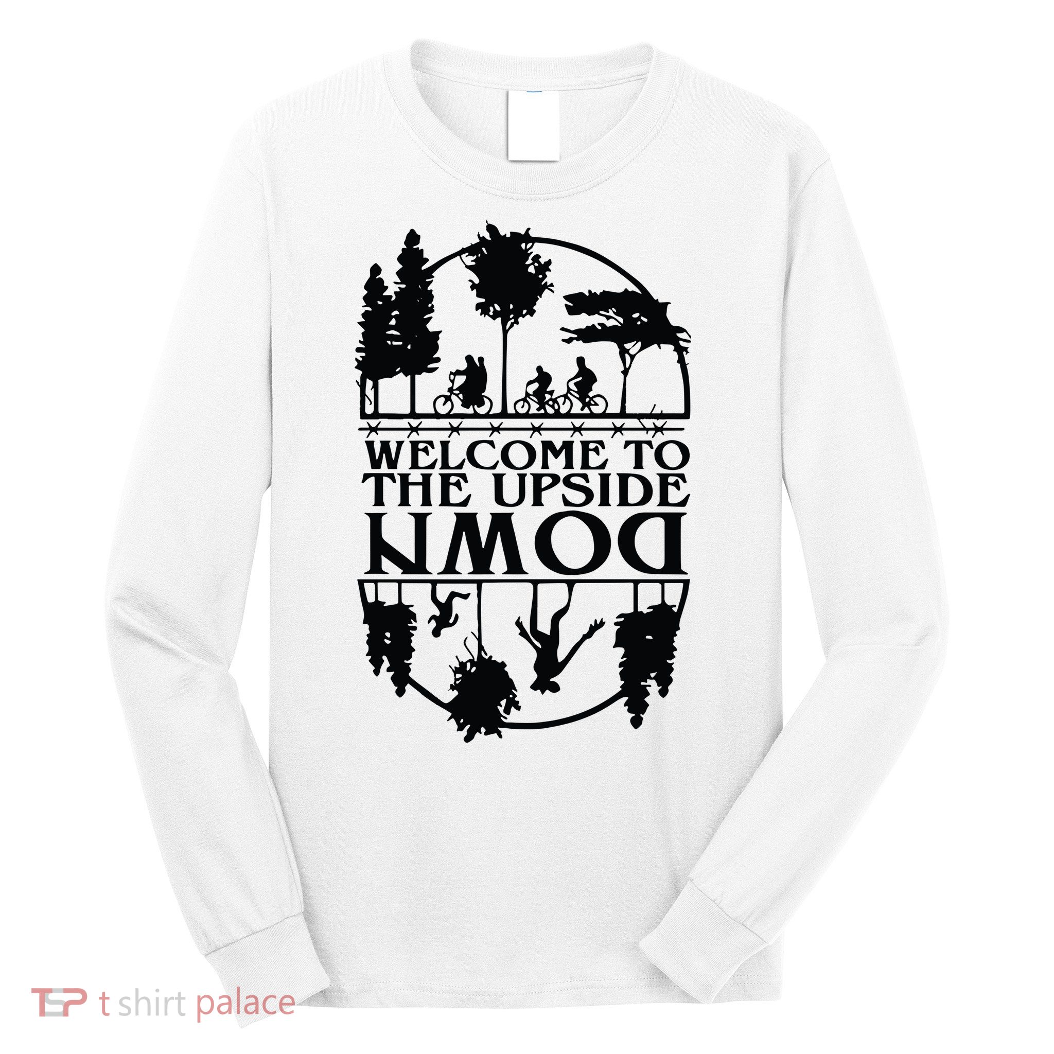 Welcome To The Upside Down Long Sleeve Shirt