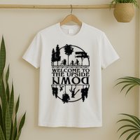 Welcome To The Upside Down T-Shirt