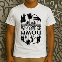 Welcome To The Upside Down T-Shirt
