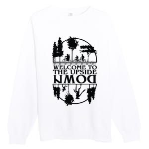 Welcome To The Upside Down Premium Crewneck Sweatshirt