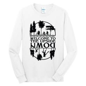 Welcome To The Upside Down Tall Long Sleeve T-Shirt