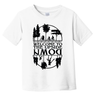 Welcome To The Upside Down Toddler T-Shirt