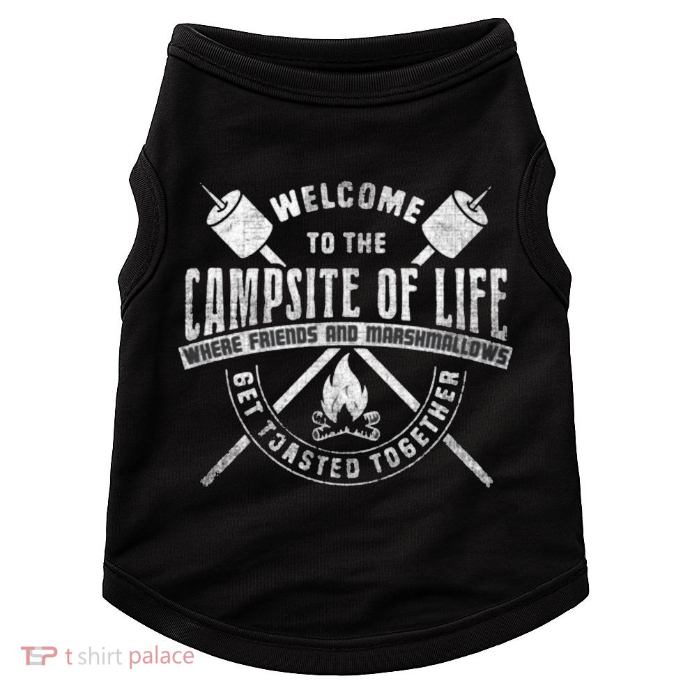 Welcome To The Campsite Of Life Camper Gift Meaningful Gift Doggie Tank