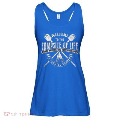 Welcome To The Campsite Of Life Camper Gift Meaningful Gift Ladies Essential Flowy Tank